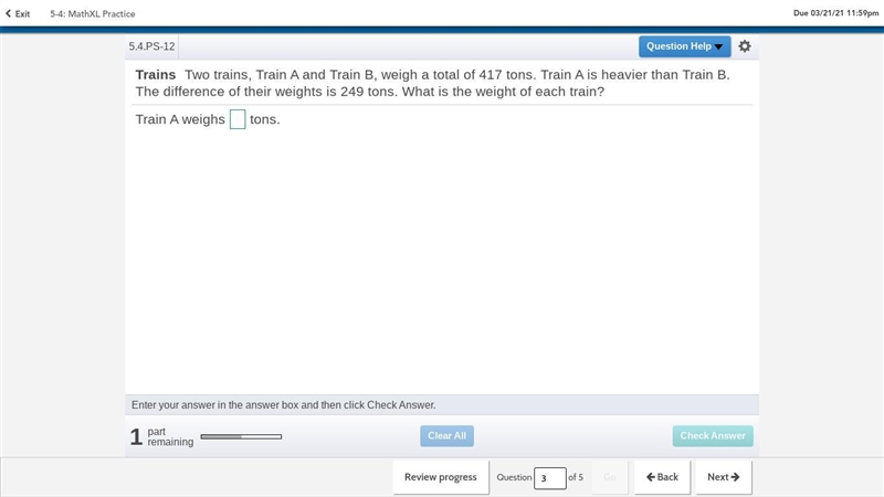 PLEASE HELP THIS ASSIGNEMNT IS TIMED Two​ trains, Train A and Train​ B, weigh a total-example-1