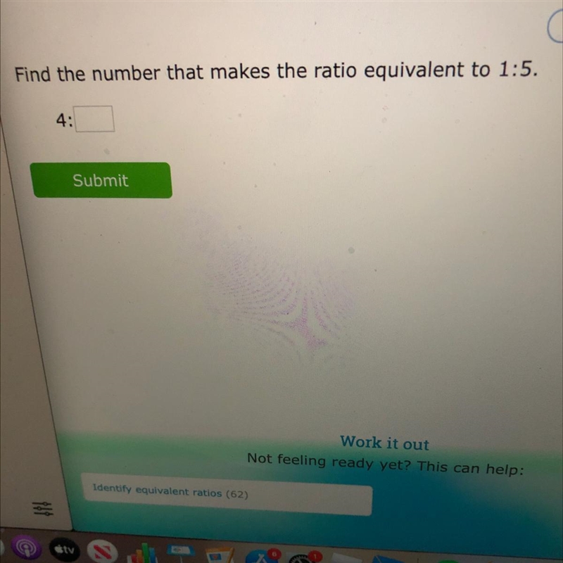 Find the number that makes the ratio equivalent to 1:5. 4:-example-1