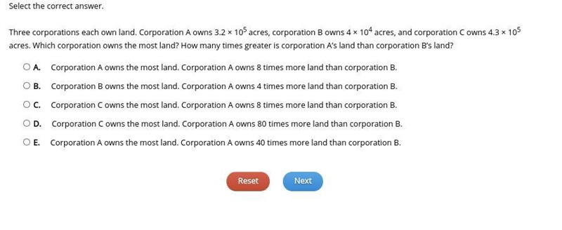 HURRY I need help Three corporations each own land. Corporation A owns 3.2 × 105 acres-example-1