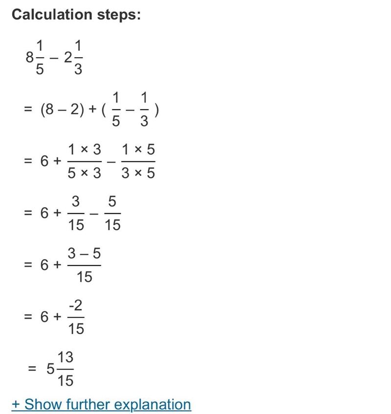 8 1/5 - 2 1/3 I need to find what this answer is quick! please help me!-example-1