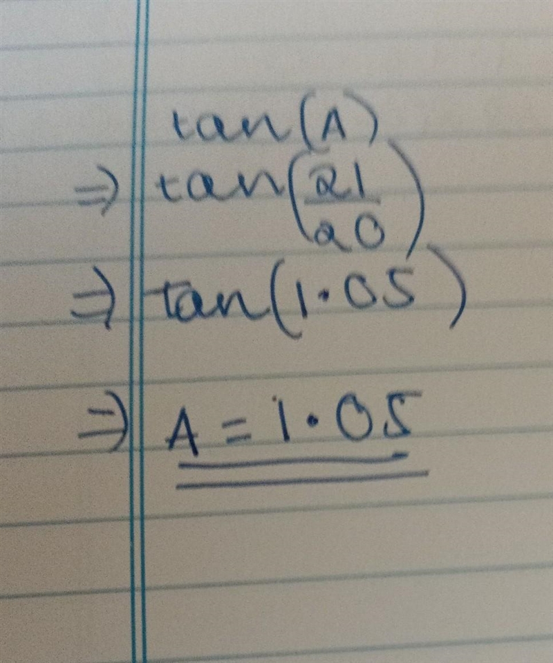 (Geometry Question) For Tangent A, would it be 1.05 or 0.9524?-example-1