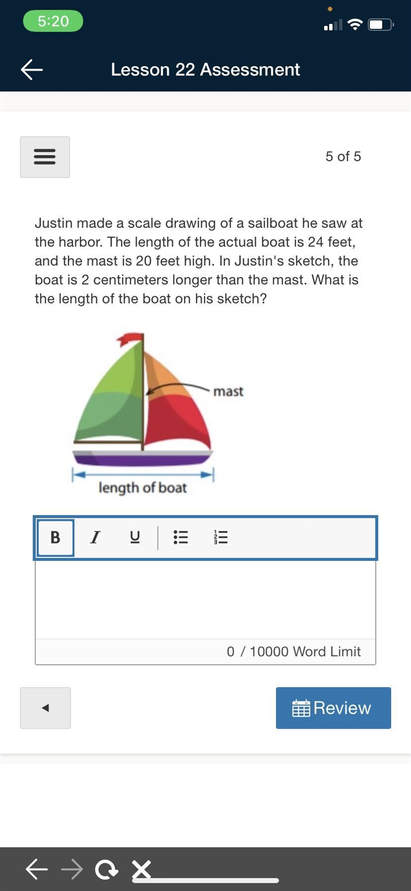 Justin made a scale drawing of a sailboat he saw at the harbor. The length of the-example-1