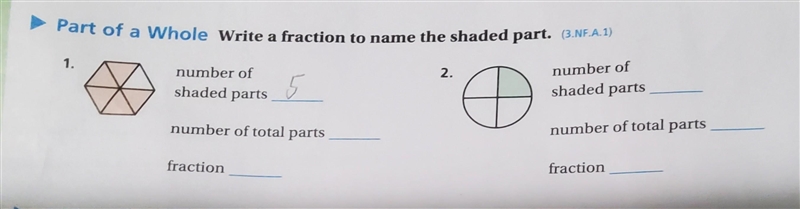 Part of a Whole Write a fraction to name the shaded part. (3.NF.A.1) Please help!​-example-1