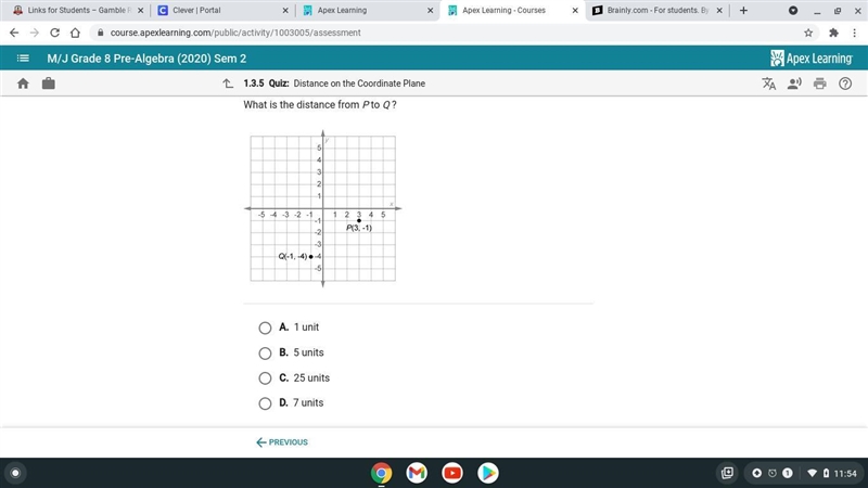 What is the distance from P to Q if P is (3,-1) and Q is (-1,-4) A. 1 unit B. 5 units-example-1