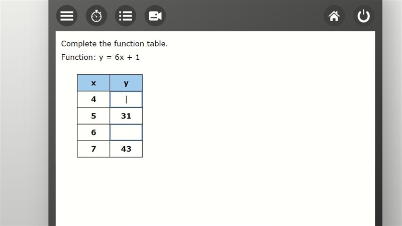 Complete the function table. Function: y = 6x + 1-example-1