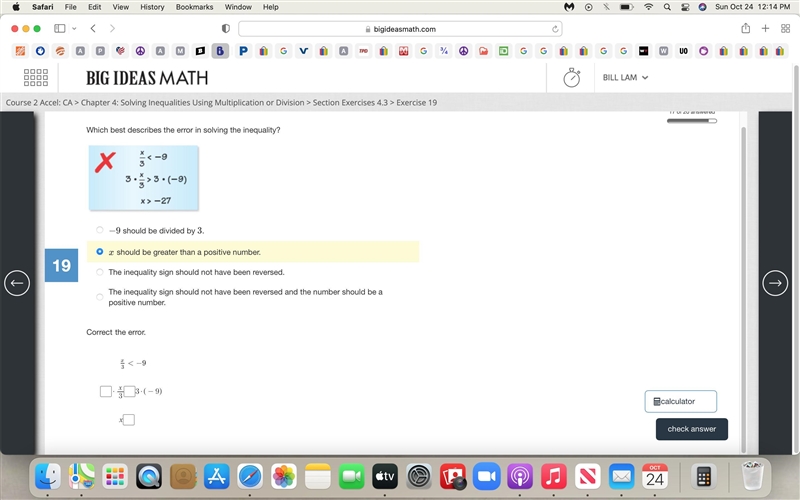 Which best describes the error in solving the inequality? STEP 2:Correct the error-example-1