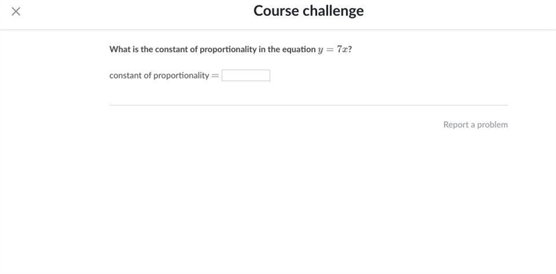 What is the constant of proportionality in the equation y=7x?-example-1