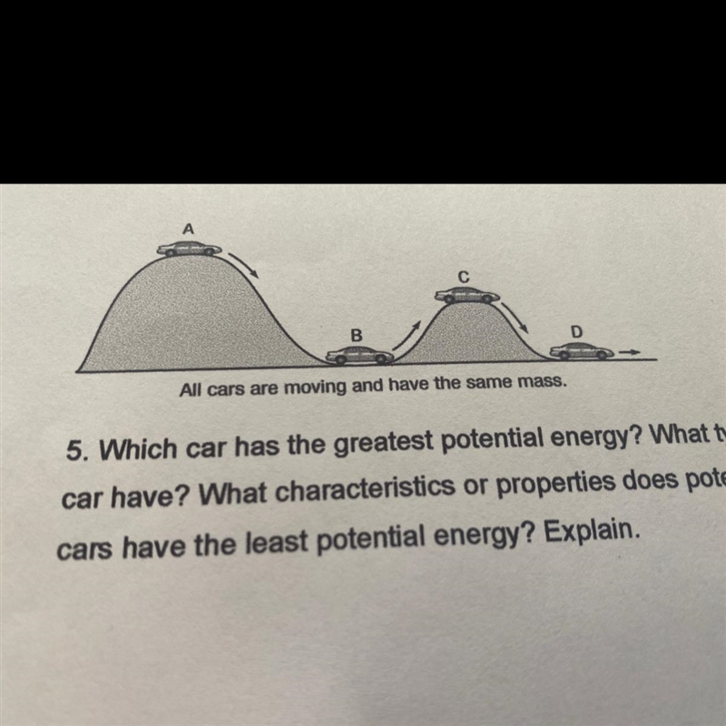 Which car has the greatest potential energy? What type of potential energy does the-example-1