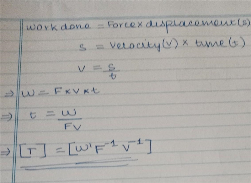 . If force (F), work (W) and velocity (v) are taken as fundamental quantities. What-example-1