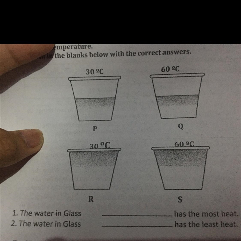 1. The water in Glass ______ has the most heat. 2. The Water in glass ______ has the-example-1