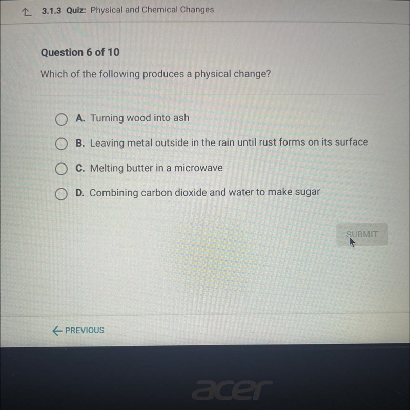 Which of the following produces a physical change ?-example-1