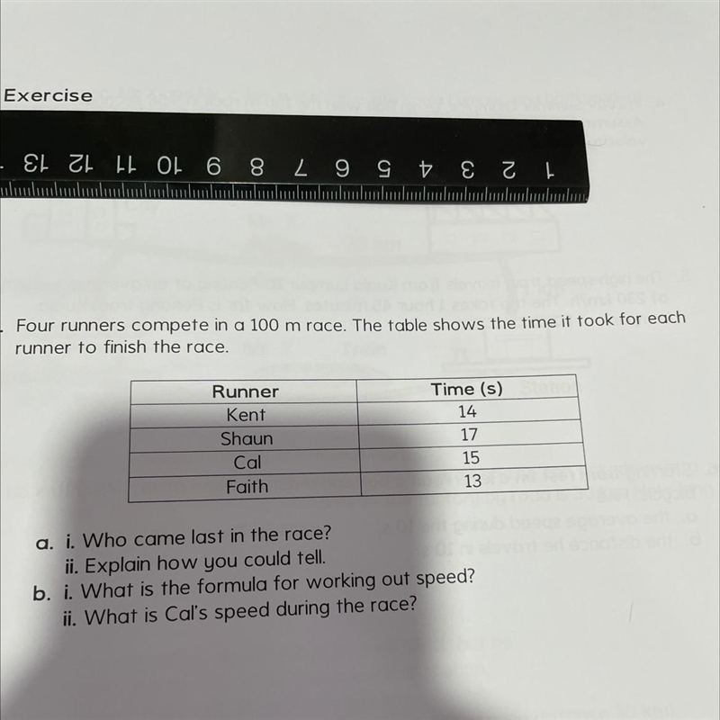 Four runners compete in a 100 m race. The table shows the time it took for each runner-example-1