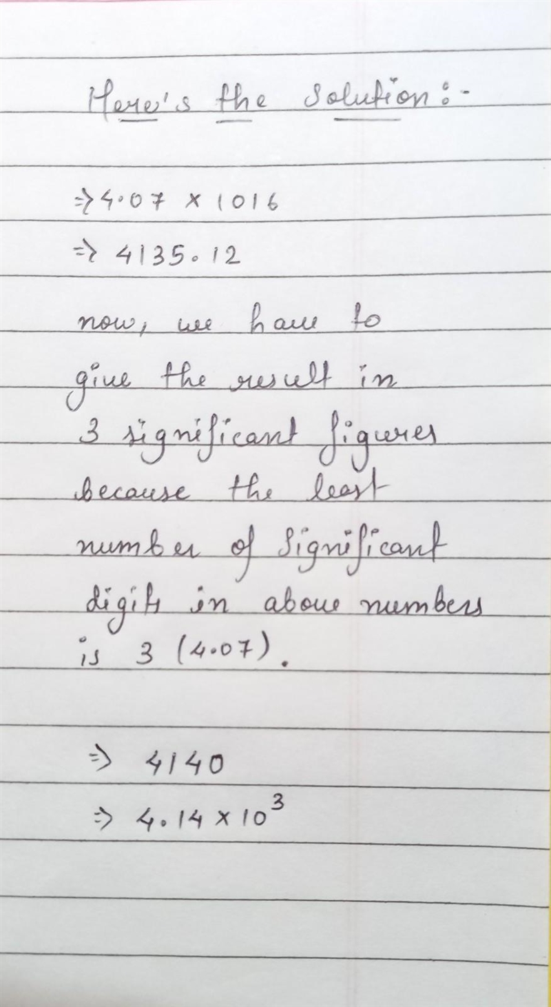 What is the number of significant figures in 4.07 × 1016?-example-1