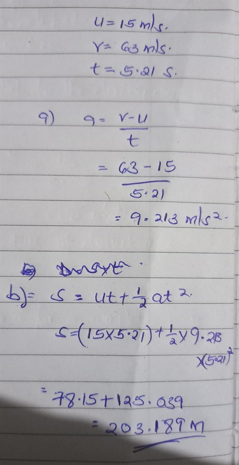 10. A race car accelerates uniformly from 15 m/s to 63 m/s in 5.21 seconds. a. Determine-example-1