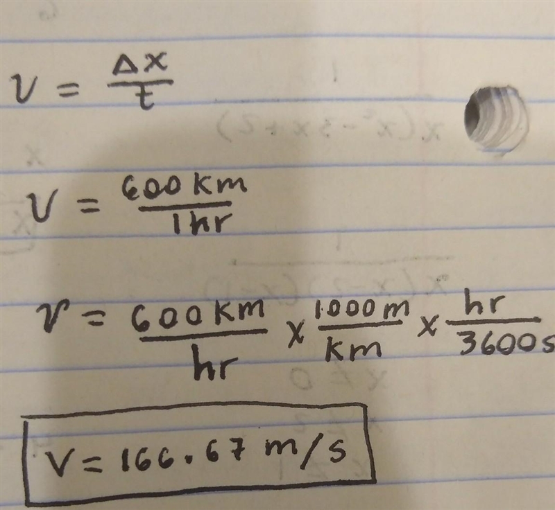 A train travels 600 kilometers in 1 hour. What is the train's velocity in meters/second-example-1