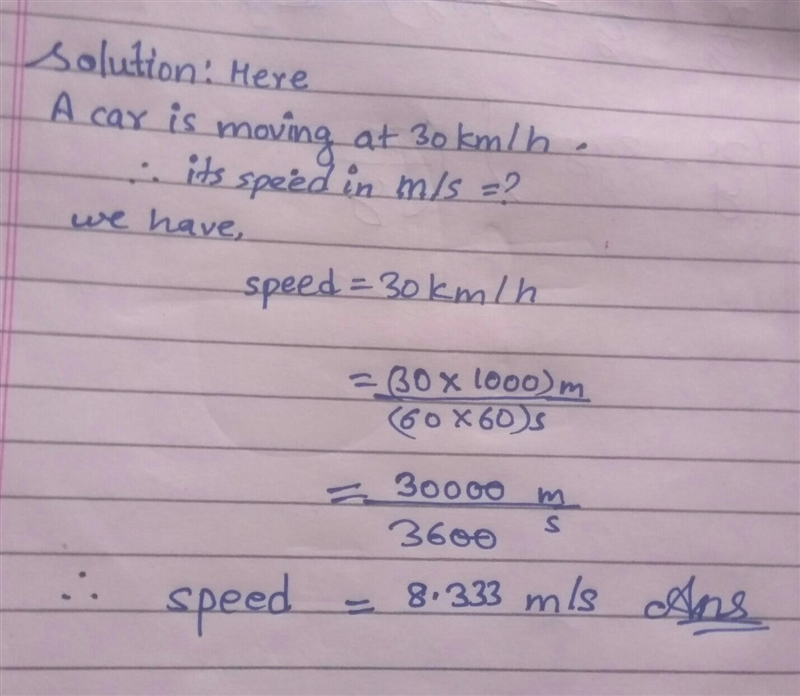 A car is moving at 30km/h. What is its speed in m/s? Give your answer to 2 significant-example-1