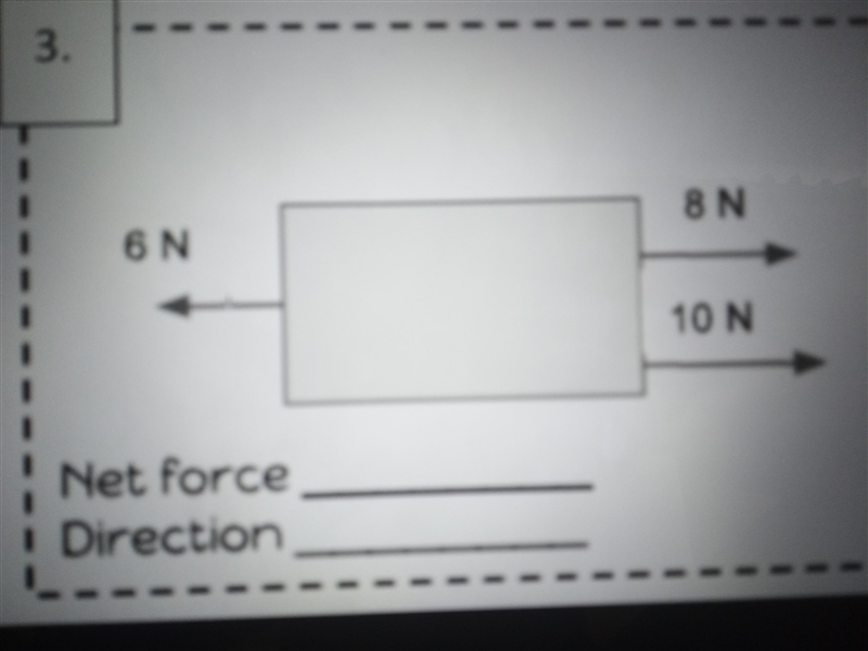 Find the net force and direction in the picture below.-example-1