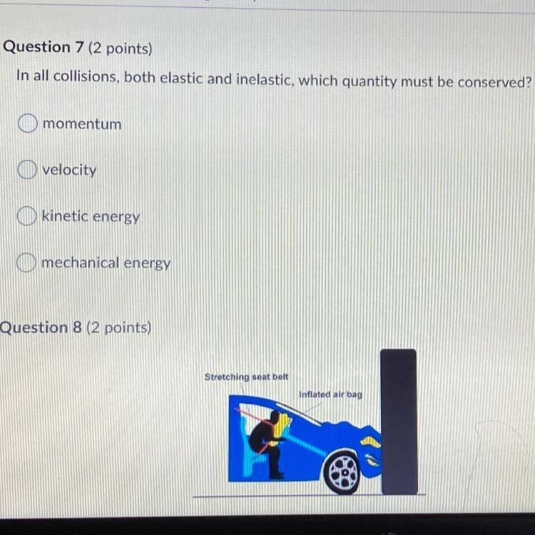 In all collisions, both elastic and inelastic, which quantity must be conserved? momentum-example-1