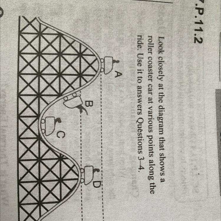 4 At which position is the roller coaster car's amount of potential energy about equal-example-1