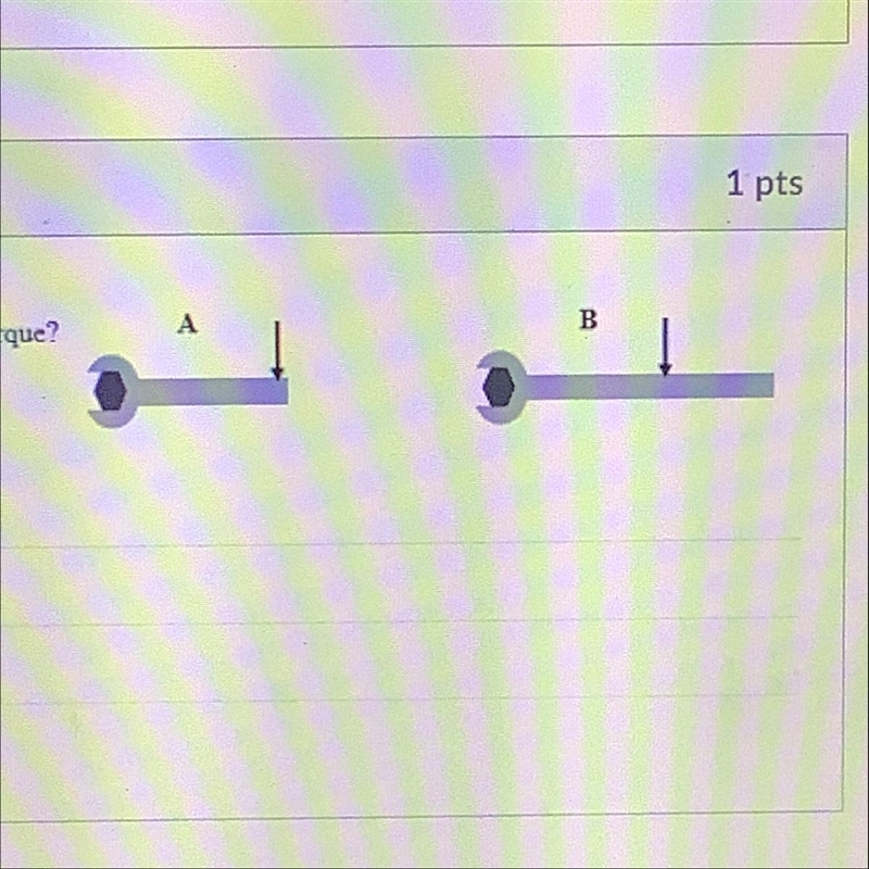 Which bolt would experience the greater torque? Α.) Α b.) B c.) both are the same-example-1