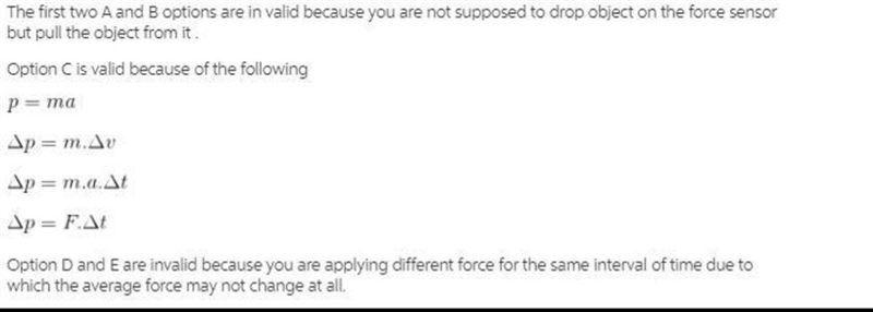 A student wants to verify a claim that for a given change in momentum, the average-example-1