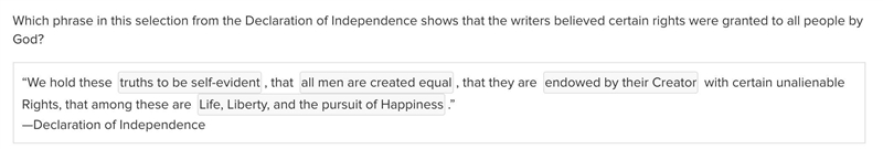 Which phrase in this selection from the Declaration of Independence shows that the-example-1