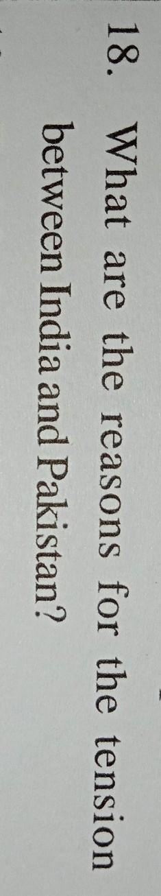 What are the reasons for the tension between india and paksitan?​-example-1