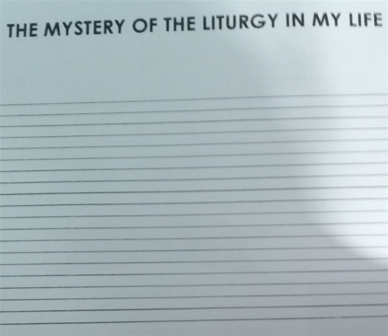 The mystery of the liturgy in my life?...whole defination​-example-1