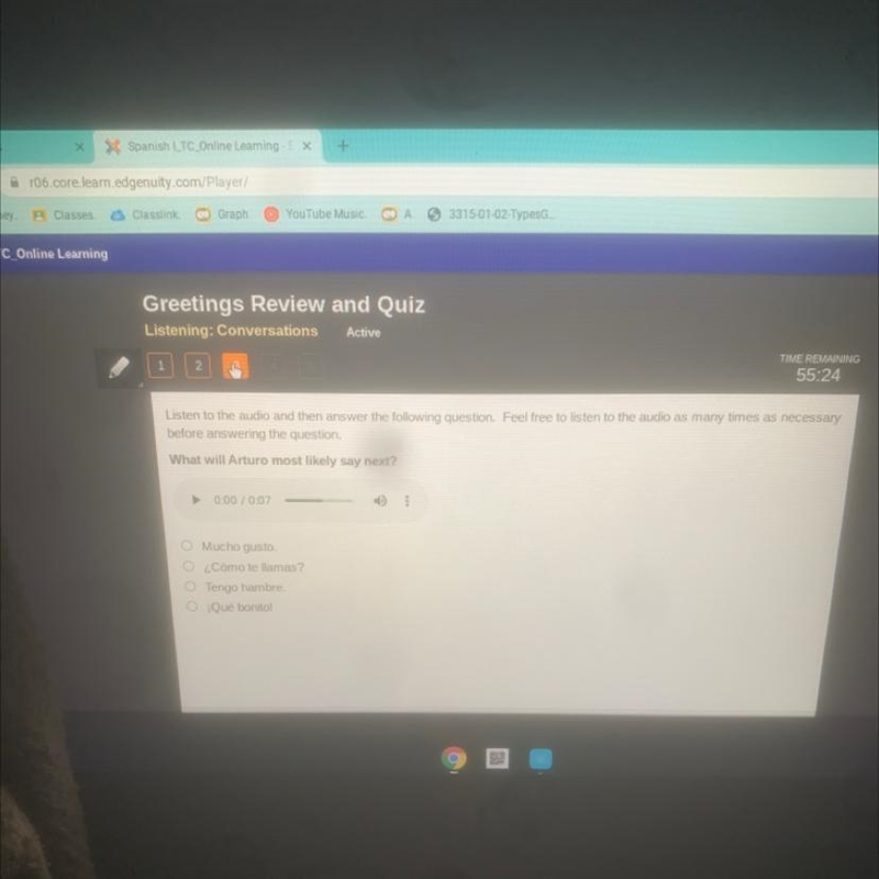 What will Arturo most likely say next? 0:00 / 0:07 Mucho gusto. ¿Cómo te llamas? Tengo-example-1