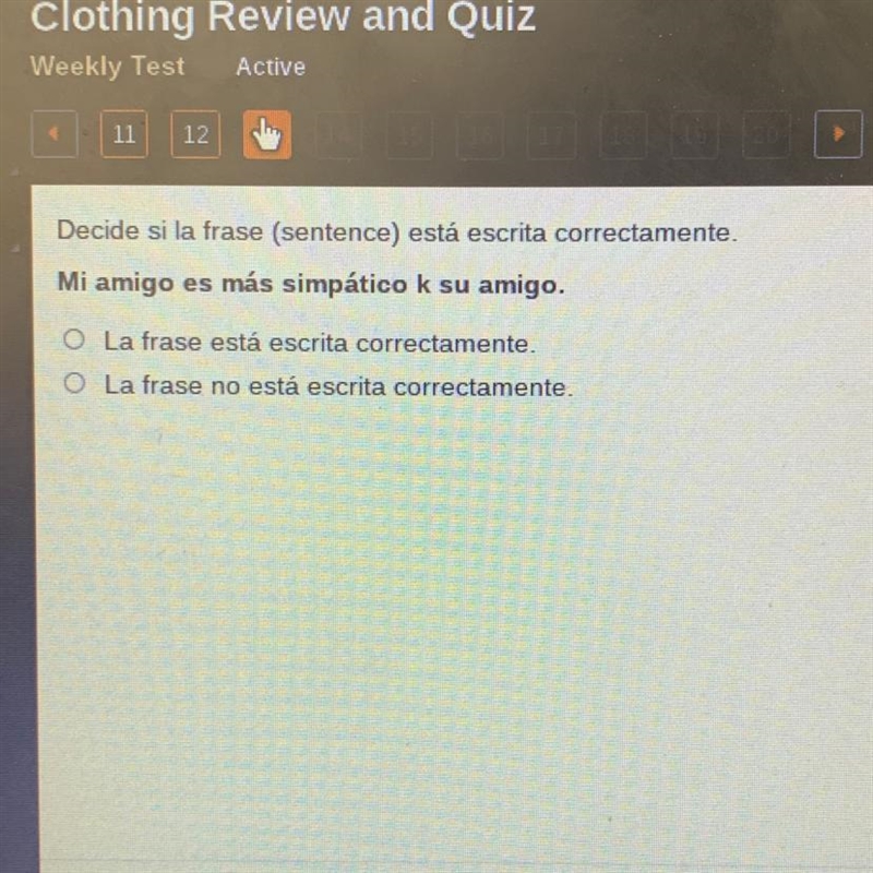 Decide si la frase (sentence) está escrita correctamente. Mi amigo es más simpático-example-1