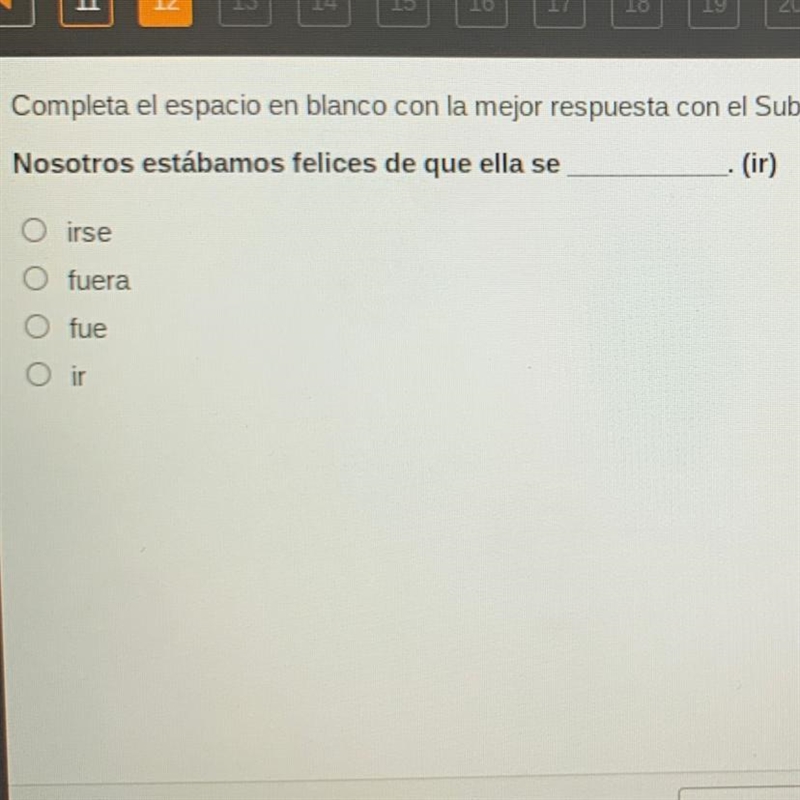 Completa el espacio en blanco con la mejor respuesta con el Subjuntivo Imperfecto-example-1