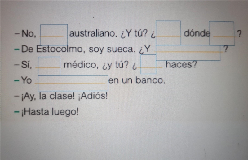 PHOTO INCLUDED - ? - No. australiano. ¿Y tú? ¿ dónde - De Estocolmo, soy sueca. ¿Y-example-1