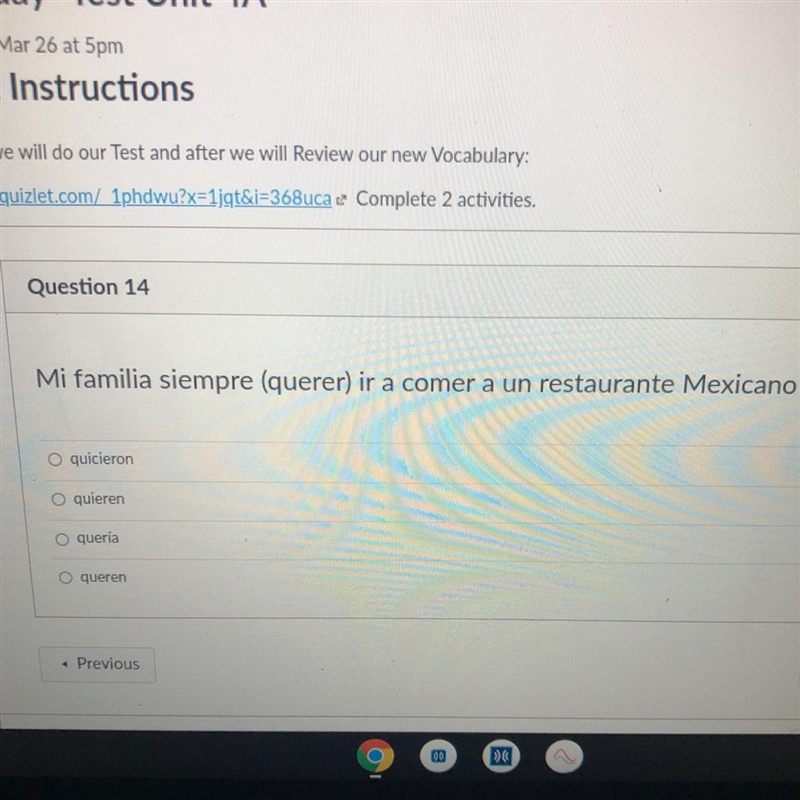 Mi familia siempre _____ (querer) ir a comer a un restaurante Mexicano A. quicieron-example-1