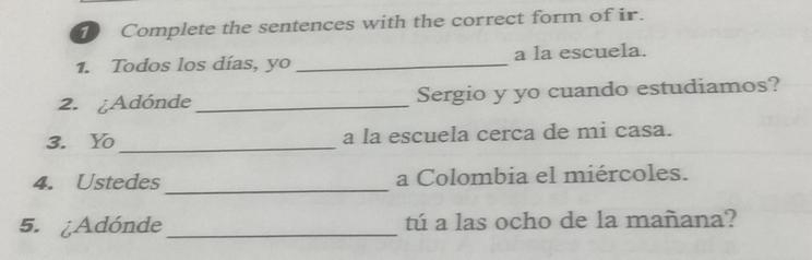 Complete the sentences with the correct form of ir.-example-1