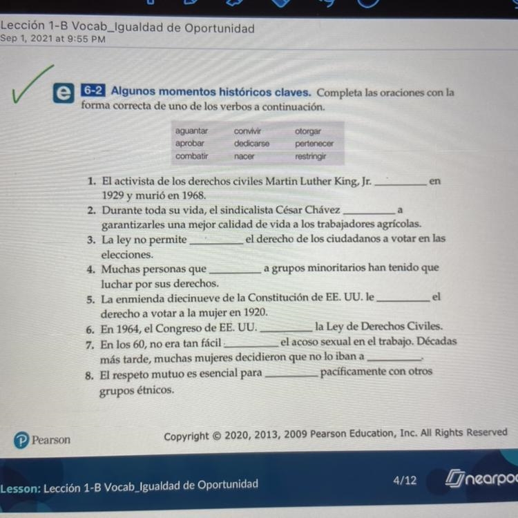 6-2 Algunos momentos históricos claves. Completa las oraciones con la forma correcta-example-1