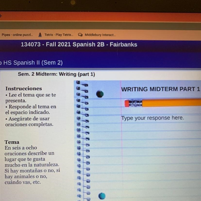 Sem. 2 Midterm: Writing (part 1) Instrucciones • Lee el tema que se te presenta Responde-example-1