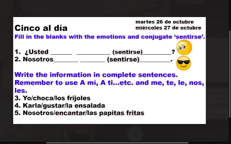 Fill in the blanks with the emotions and conjugate 'sentirse'-example-1