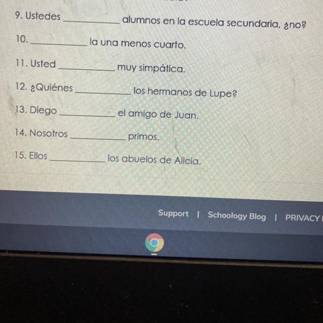 . (Complete the following sentences with the correct form of the verb ser.] please-example-1