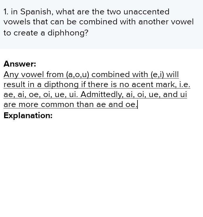 1. in Spanish, what are the two unaccented vowels that can be combined with another-example-1