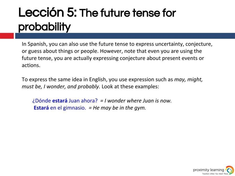 Instructions: Write a 2 questions and 2 answers using the future tense for probability-example-1