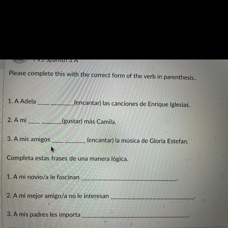 Please complete this with the correct form of the verb in parenthesis.. 1 1. A Adela-example-1