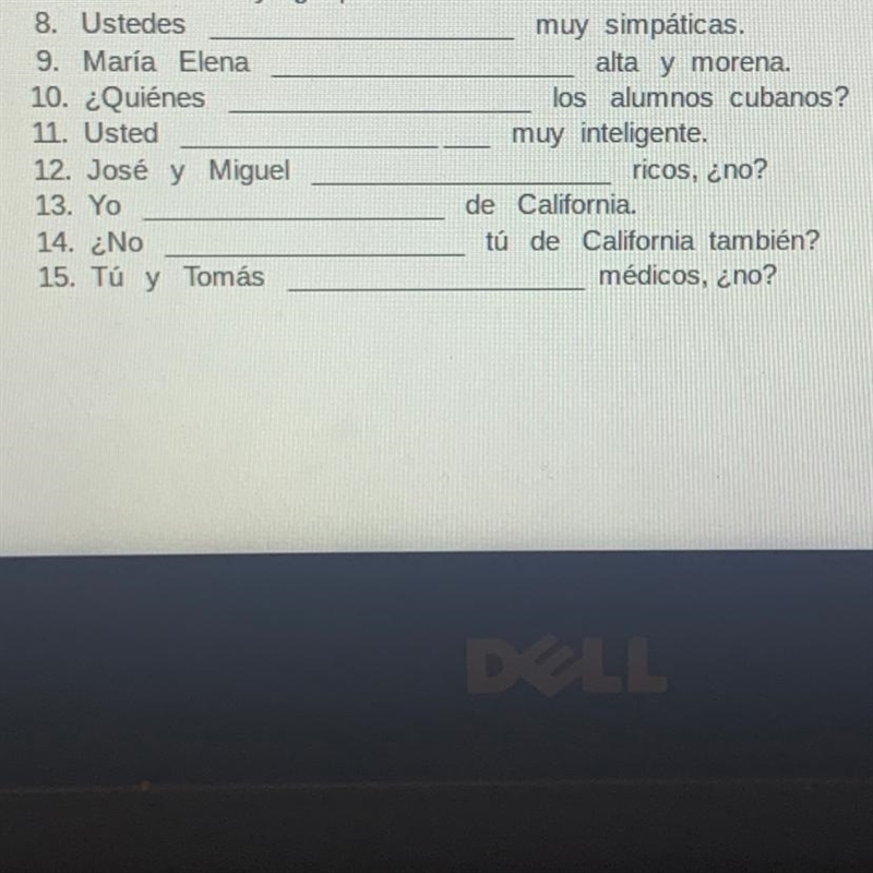 Ser to be : have to use these words Spanish 1 Somos Eres Soy Es Son PLEASE HELP!!-example-1