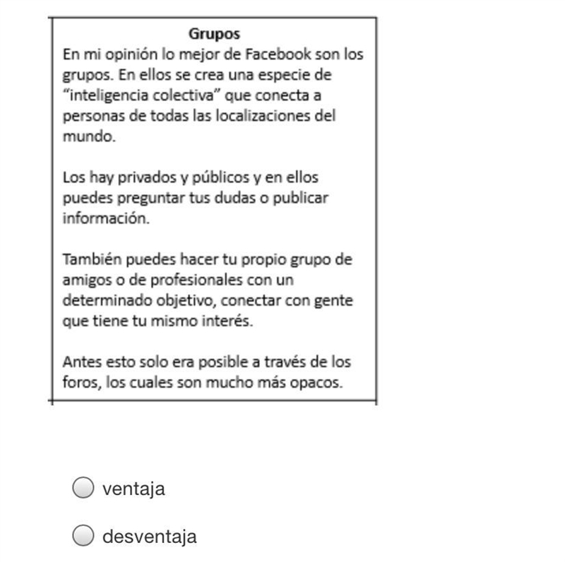 Lee la lectura. Decide si es una ventaja o una desventaja.-example-1