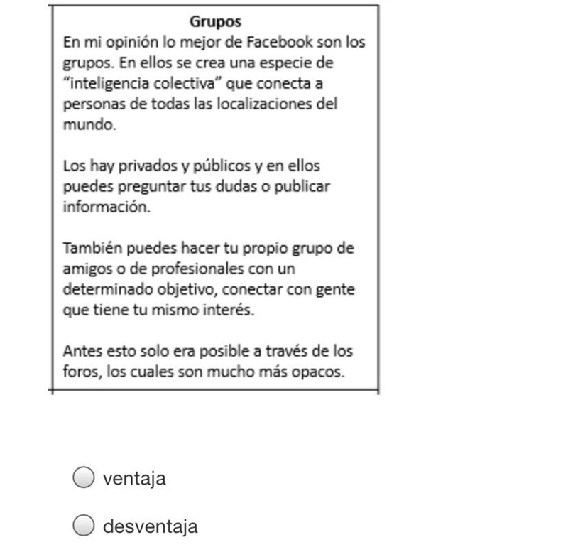 Lee la lectura. Decide si es una ventaja o una desventaja.-example-1