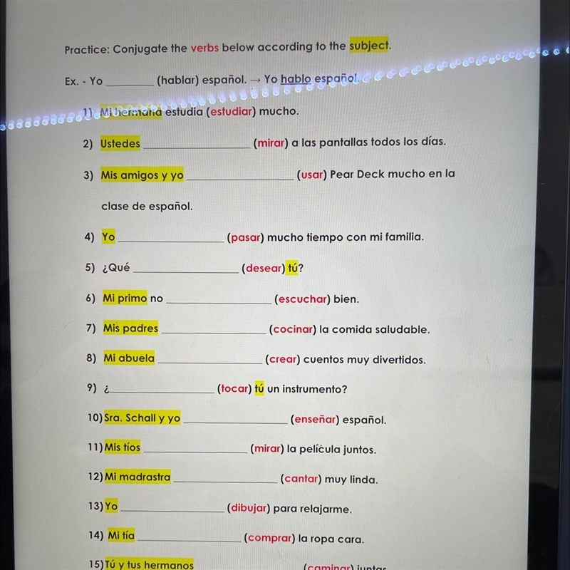 Practice: Conjugate the verbs below according to the subject. Ex. - Yo (hablar) español-example-1