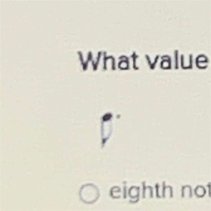 Music What value does this dot add to the note? A) eighth note B) quarter note C) sixteenth-example-1