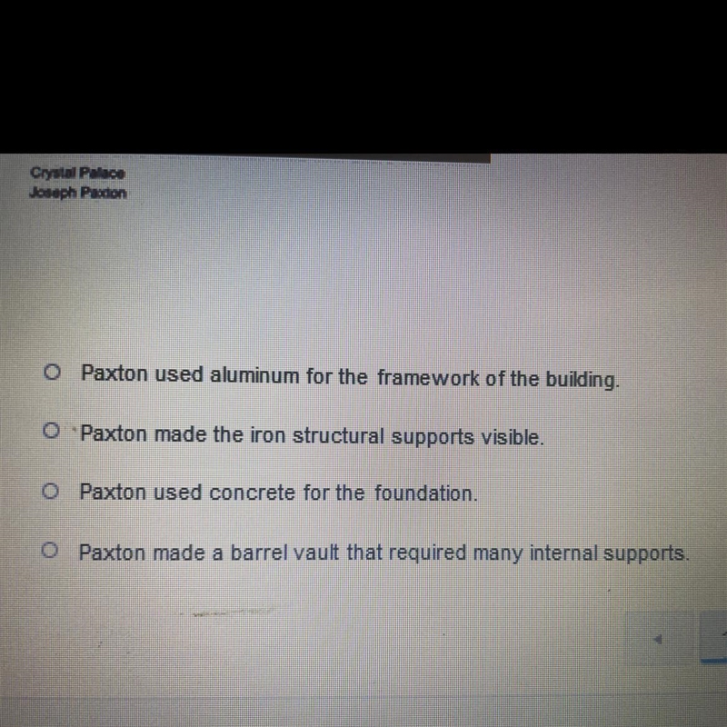 Which of the following describes how Joseph Paxton designed the Crystal Palace?-example-1