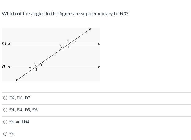 Which of the angles in the figure are supplementary to Ð3?-example-1