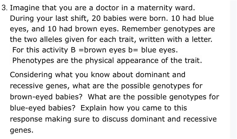 Considering what you know about dominant and recessive genes, what are the possible-example-1