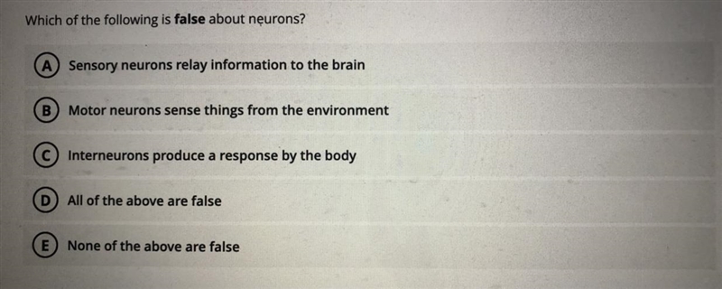 Which if the following is false about neurons?I picked “ D “ I’m not sure if I’m correct-example-1